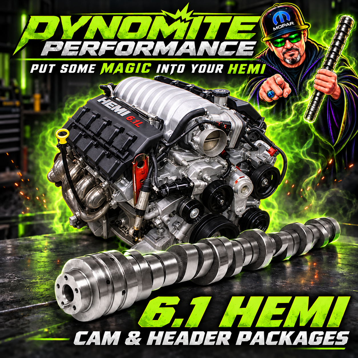 Dynomite Performance 6.1 HEMI cam and header packages with the Mopar Magician